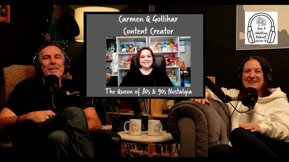 The Queen of 80s and 90s Nostalgia - Carmen Q. Gollihar: Content Creator - Episode 78 #genx #comedy